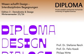 DIPLOMAdesignDIALOGE – "Demokratie & Design"